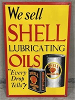 We Sell SHELL LUBRICATING OILS “Every Drop