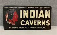 Antique Pennsylvania Indian caverns metal sign -