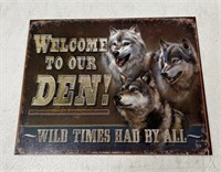 12.5" x 16” Welcome To Our Den Metal Sign