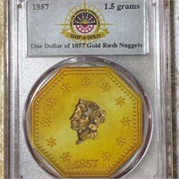 1857 $1 Of Gold Rush Nuggets PCGS - AUTHENTIC