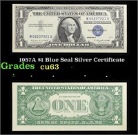 1957A $1 Blue Seal Silver Certificate Grades Selec