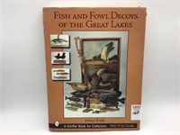 Fish & Fowl Decoys of the Great Lakes Book