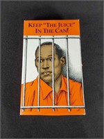 O J Simpson "Keep the Juice in the Can" Knife &