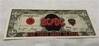AC/DC Souvenir Dollar For Those About To Rock!!