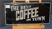 New the best coffee in town metal license plate