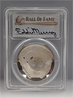 Eddie Murray Signed 2014 P Silver PCGS PR70DCAM