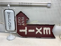 2 METAL SIGNS EXIT WAY OUT AND WELCOME/CLOSED
