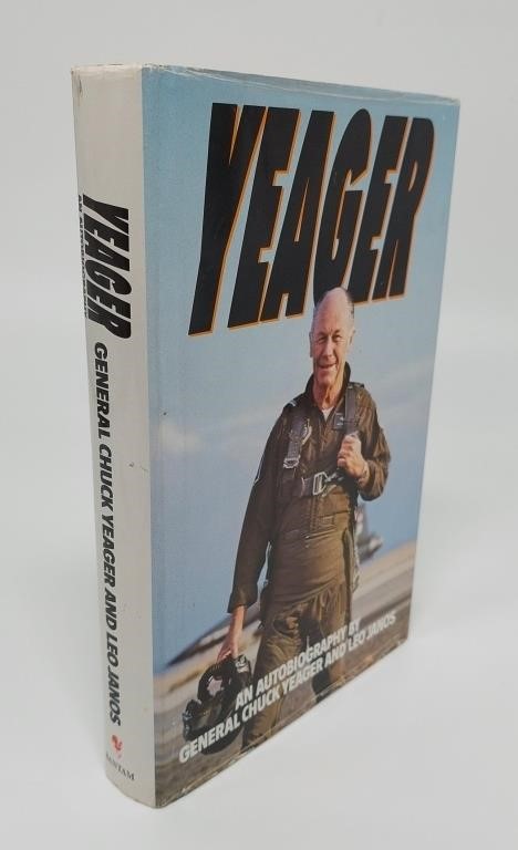 YEAGER AN AUTOBIOGRAPHY  GENERAL CHUCK YEAGER AND