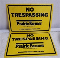 2 Prairie Farmer No Trespassing Signs