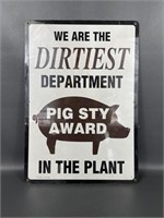 Pig Sty Award Sign