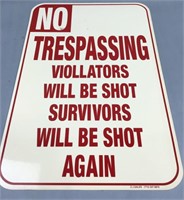 Plastic no trespassing sign