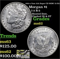 1901-o Vam 25A Super CD WOW! I3 R5 Morgan $1 Grade
