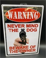 Beware of Owner Sign