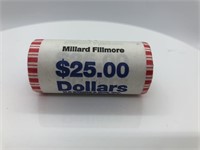 UNC Mint roll of $25 Millard Fillmore Dollars