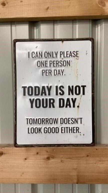 I Can only Please One Person per Day Today is Not