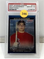 PSA 10 2002 Bowman Chrome Dallas McPherson Draft