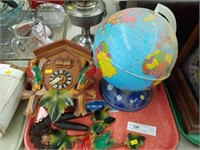 Cuckoo Clock & Tin Litho Globe
