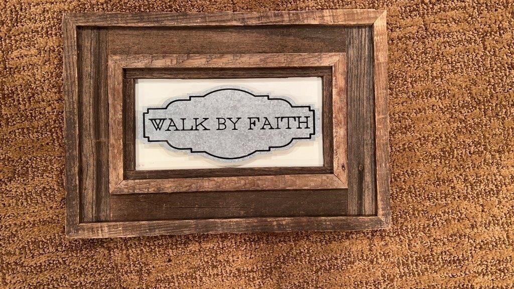 Rustic walk by faith sign 17 x 12