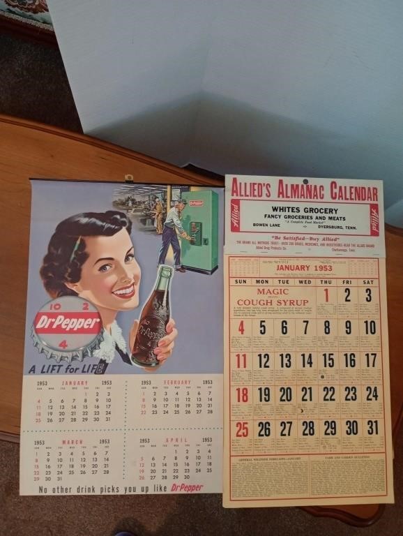 1953 Dr Pepper 10 2 4 Calendar & a 1953 local