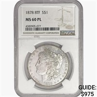 1878 8TF Morgan Silver Dollar NGC MS60 PL