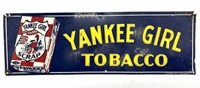 Yankee Girl Tobacco Metal Sign 20” x 6.5”