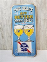 Pabst sign - Two heads are better than one