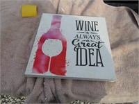 Wine is Always a Great Idea Wall Art
