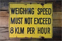 Steel Weighing Speed 8KLM Sign