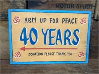 "Arm Up For Peace" Timber Painted Sign