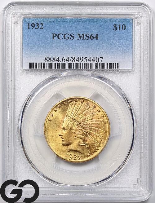 1932 $10 Gold Indian PCGS MS64 Price Guide: $2,450