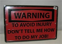 New Tin  Warning  Sign-8 inches long x 12 inches