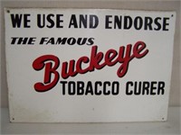 WE USE THE FAMOUS BUCKEYE TOBACCO CURER SST SIGN