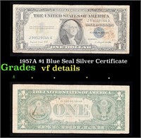 1957A $1 Blue Seal Silver Certificate Grades vf de