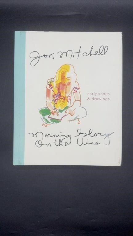 Joni Mitchell 'Morning Glory On The Vine'