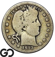 1913 Barber Quarter, VG Bid: 52 ** Tougher Date!
