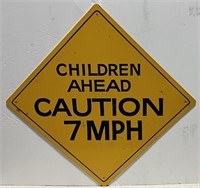 Children Ahead Caution 7 MPH about 28" x 28"