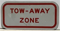 Tow-Away Zone Sign 12" x 6"