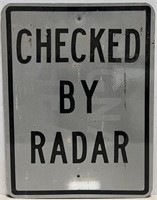 Checked By Radar Reflective Street Sign 18" x 24"