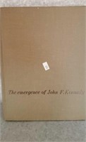 "THE EMERGENCE OF JOHN F. KENNEDY"