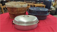 WOODEN BUSHEL BASKET AND 2 ROASTER PANS