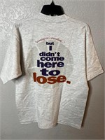 Vintage I Didn’t Come Here to Lose Shirt