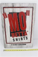 Garth Brooks Mo Betta Shirts Wood Store Sign