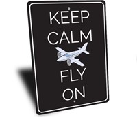 Keep Calm Fly On Sign, Kid Pilot Room, Dads Hangar