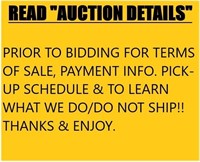 READ AUCTION DETAILS PRIOR TO BIDDING