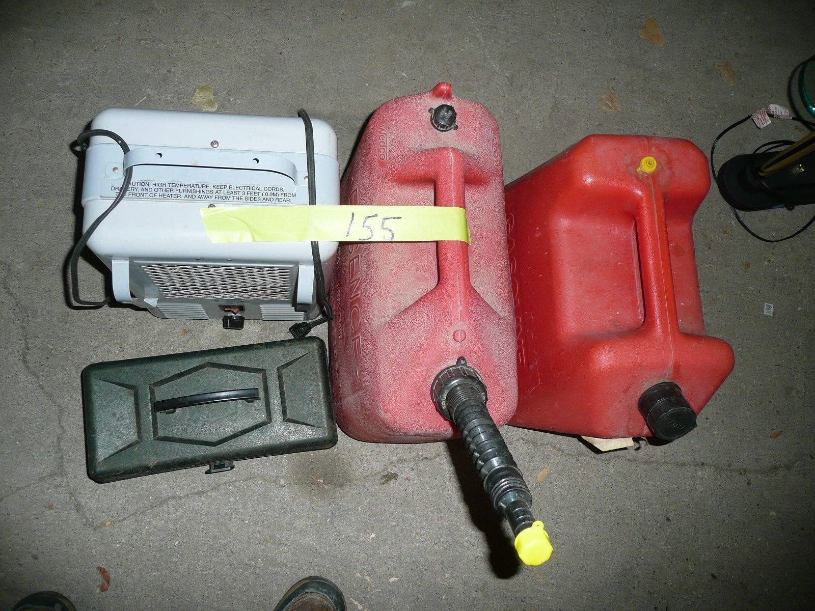 Plastic Gas Cans; Milk House Heater, Tool Box