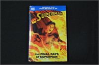 NEW SUPERMAN GRAPHIC NOVEL Final Days DC COMICS