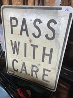 PASS WITH CARE SIGN