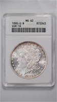 1880-O Morgan Silver $1 ANACS MS62