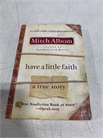 MITCH ALBOM HAVE A LITTLE FAITH A TRUE STORY USED