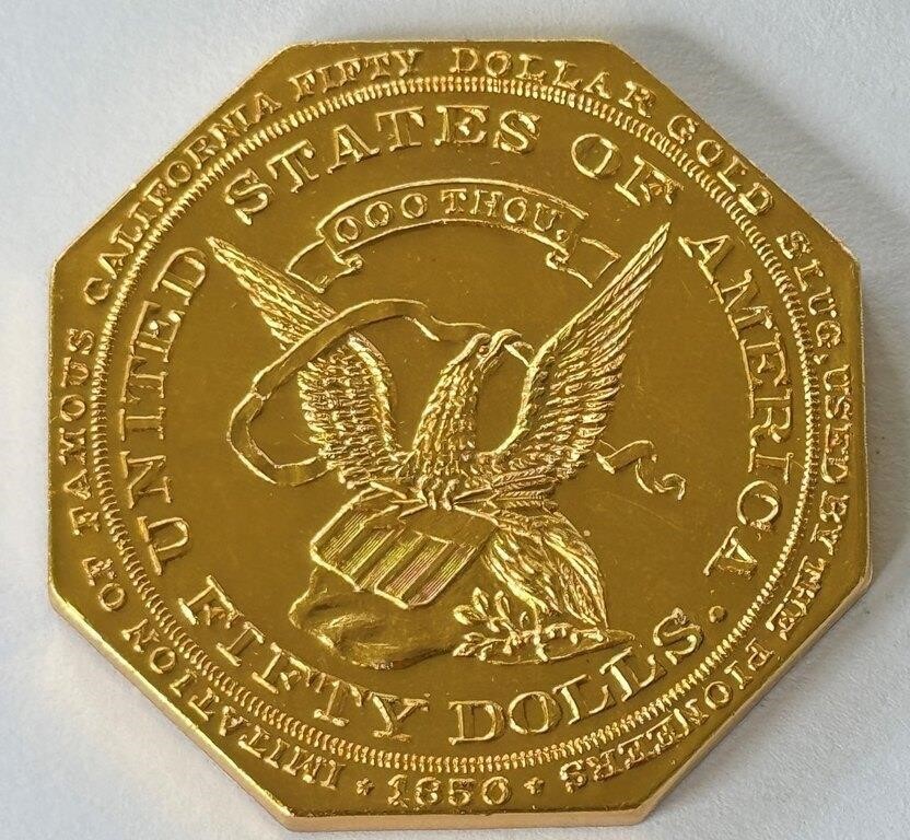 REPRODUCTION CALIFORNIA GOLD RUSH $50 COIN
